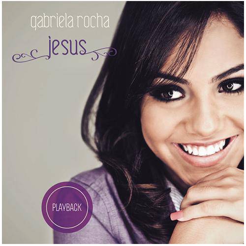 Cd Jesus - Gabriela Rocha