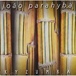 CD - João Parahyba: Kyzumba