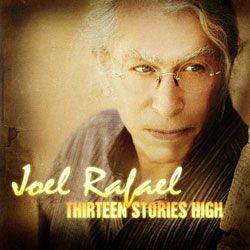 CD Joel Rafael - Thirteen Stories High (Importado)