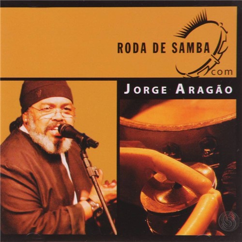 CD Jorge Aragão - Roda de Samba Com: Jorge Aragão