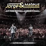 CD - Jorge & Mateus - em Londres ao Vivo no The Royal Albert Hall