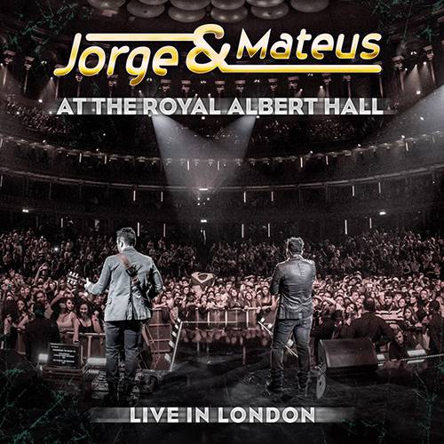CD - Jorge & Mateus - em Londres ao Vivo no The Royal Albert Hall