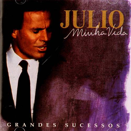 CD Julio Iglesias - Minha Vida: Grandes Sucessos