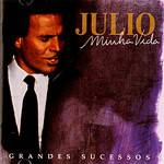 CD Julio Iglesias - Minha Vida: Grandes Sucessos
