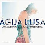 CD - Jussara Silveira - Água Lusa