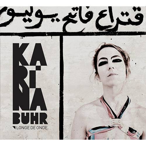 CD Karina Buhr - Longe de Onde