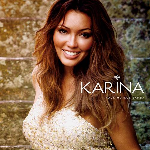CD Karina - Você Merece Samba