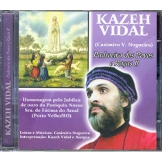 CD Kazeh Vidal - Padroeira dos Povos e Raças Ii