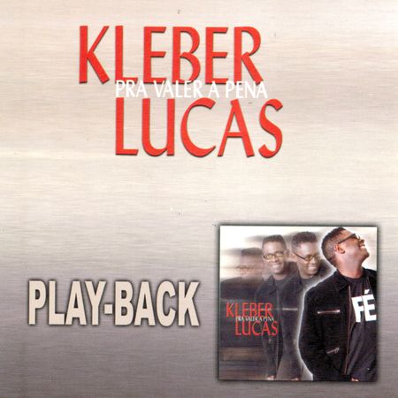 CD Kleber Lucas Pra Valer a Pena Playback CD Kléber Lucas Pra Valer a Pena Playback