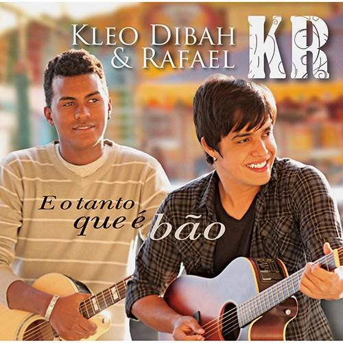 CD Kleo Dibah & Rafael - o Tanto que é Bão
