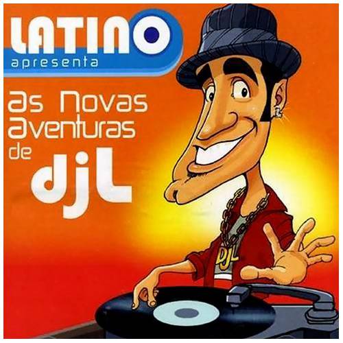 CD Latino Apresenta: as Novas Aventuras do DJ L