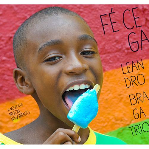 CD - Leandro Braga - Fé Cega