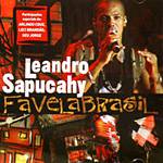 CD Leandro Sapucahy - Favela Brasil