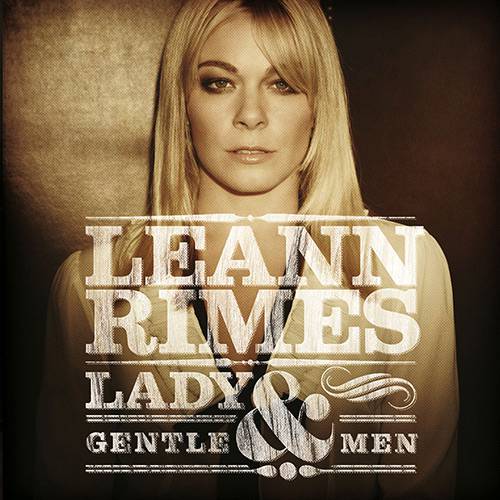 CD Leann Rimes - Lady And Gentlemen