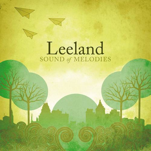 CD Leeland - Leeland Sound Of Melodies