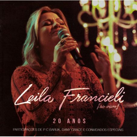 CD Leila Francieli ao Vivo 20 Anos