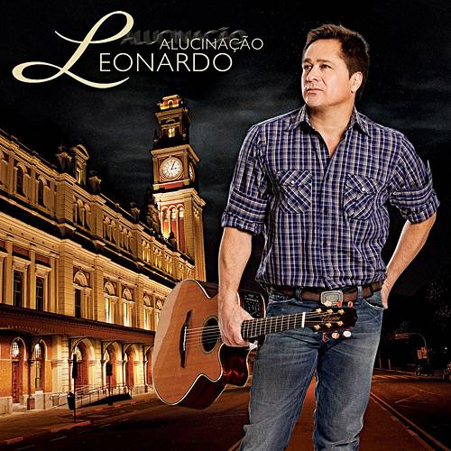 CD Leonardo - Alucinação