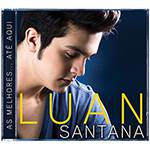 CD Luan Santana - as Melhores ... Até Aqui (Incluindo o Amor Coloriu)