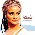 CD - Luciana Mello: 6º Solo