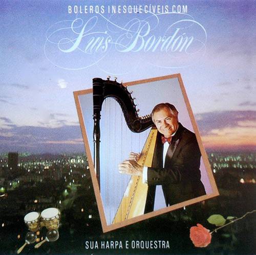 CD Luis Bordon - Boleros Inesquecíveis com Luis Bordón: Sua Harpa e Orquestra