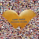CD Luiz Tatit - Ouvidos Uni-vos