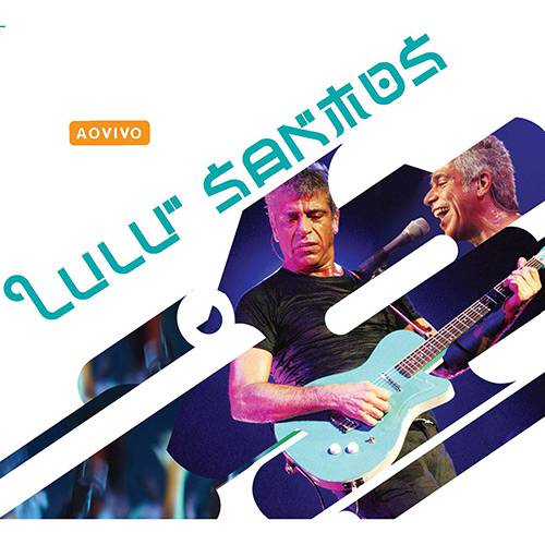 CD Lulu Santos - Série Prime: MTV ao Vivo