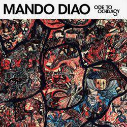 CD Mando Diao - Ode To Ochrasy (Importado)