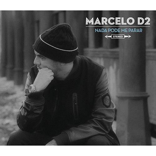 CD - Marcelo D2 - Nada Pode me Parar