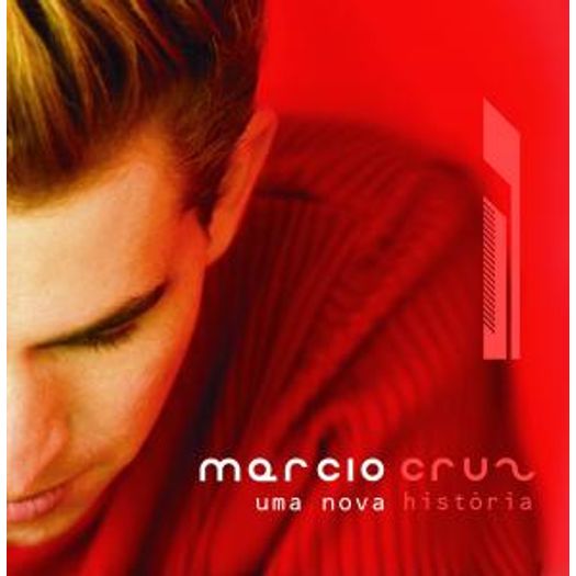 CD Marcio Cruz - uma Nova Historia