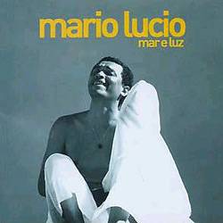 CD Mario Lucio - Mar e Luz