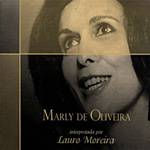 CD Marly de Oliveira Interpretada por Lauro Moreira