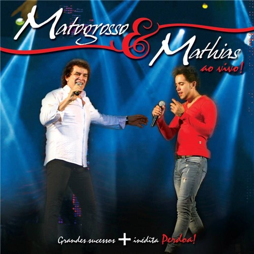 CD Matogrosso e Mathias (Ao Vivo)