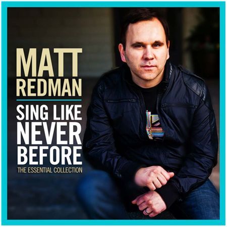 CD Matt Redman Sing Like Never Before