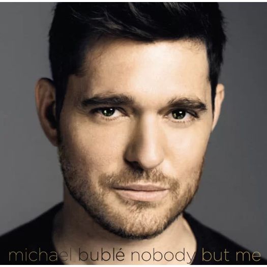 CD Michael Bublé - Nobody But me
