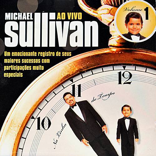 CD Michael Sullivan - na Linha do Tempo - ao Vivo - Vol. 1