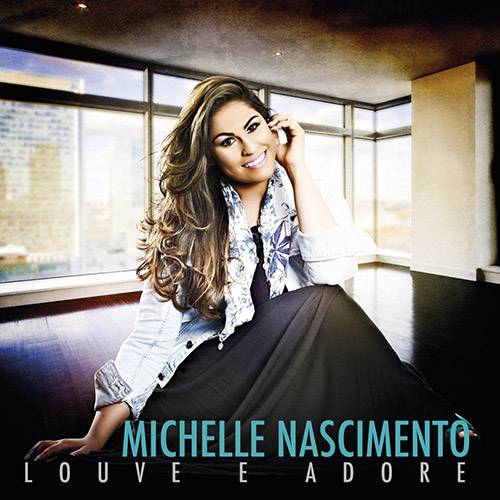 CD Michelle Nascimento - Louve e Adore