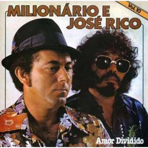 CD Milionário & José Rico -Vol.10 Amor Dividido