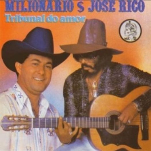 CD Milionário e José Rico - Tribunal do Amor