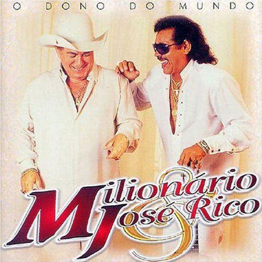 CD Milionário & José Rico - o Dono do Mundo