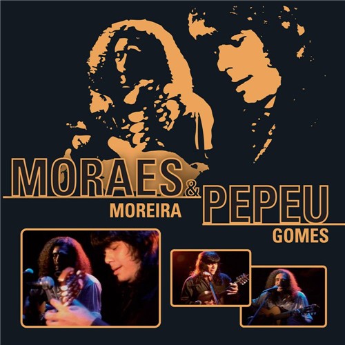 CD Moraes Moreira e Pepeu Gomes - Ensaio