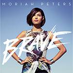 CD - Moriah Peters: Brave