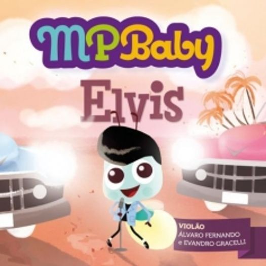 CD Mpbaby - Elvis - Reginaldo Frazatto Jr.