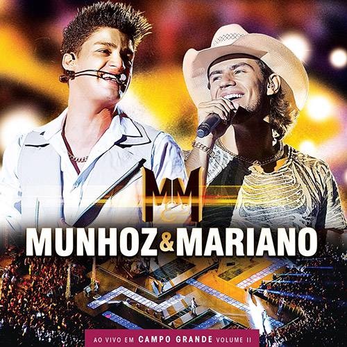 CD Munhoz & Mariano - ao Vivo em Campo Grande (Vol. 2)