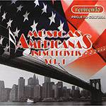 CD - Músicas Americanas Inesquecíveis: Projeto Cultura - Volume 1