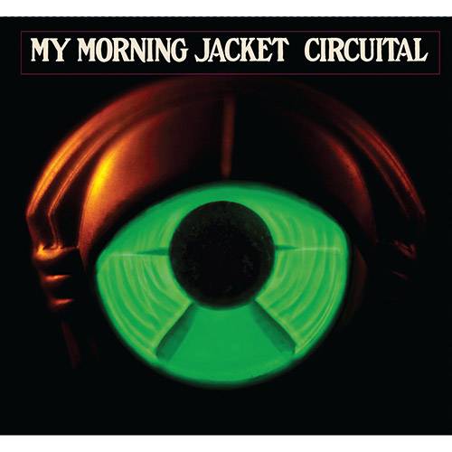 CD My Morning Jacket - Circuital