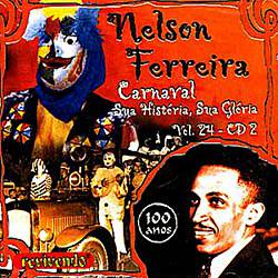 CD Nelson Ferreira - Carnaval: Sua História, Sua Glória (Vol. 24)