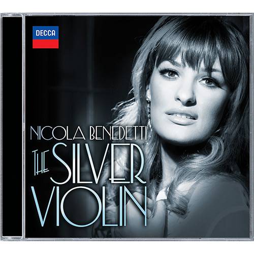 CD - Nicola Benedetti - The Silver Violin