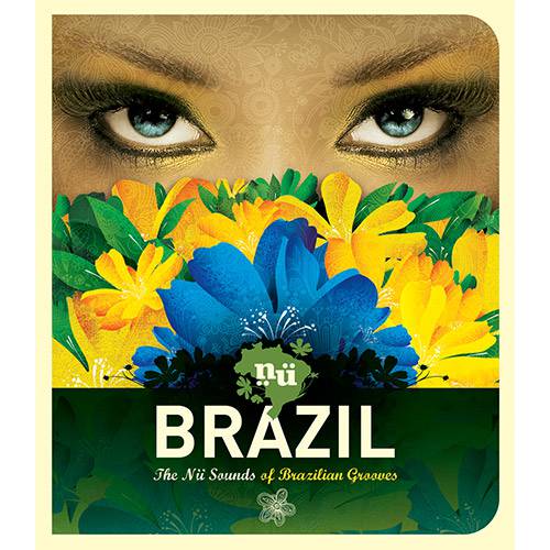 CD - Nü Brazil - The Nü Sounds Of Brazilian Grooves
