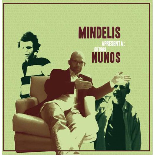 CD Nuno Mindelis - Mindelis Apresenta: Outros Nunos - 2005