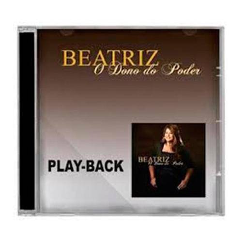 Cd o Dono do Poder (Play-Back) - Beatriz